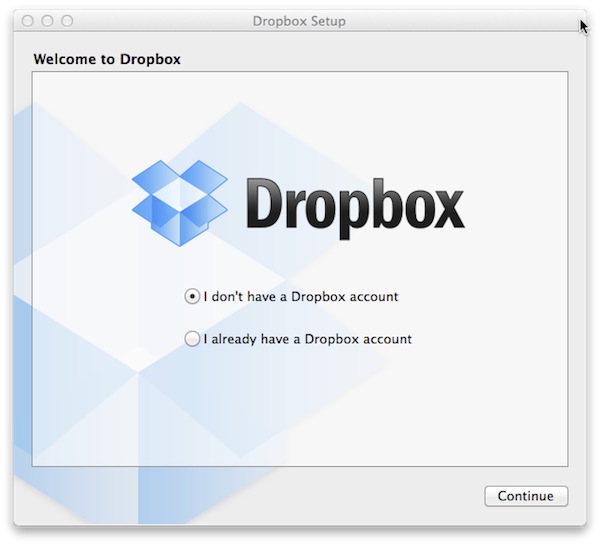 Select whether you need to register or if you’ve already got a Dropbox account.