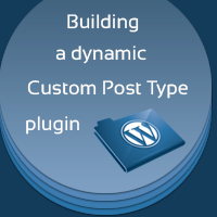 Building a Dynamic Custom Post Type Plugin